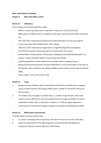 In this document you will find the conditions concerning the mandatory use of a mass flow meter for bunker ships.